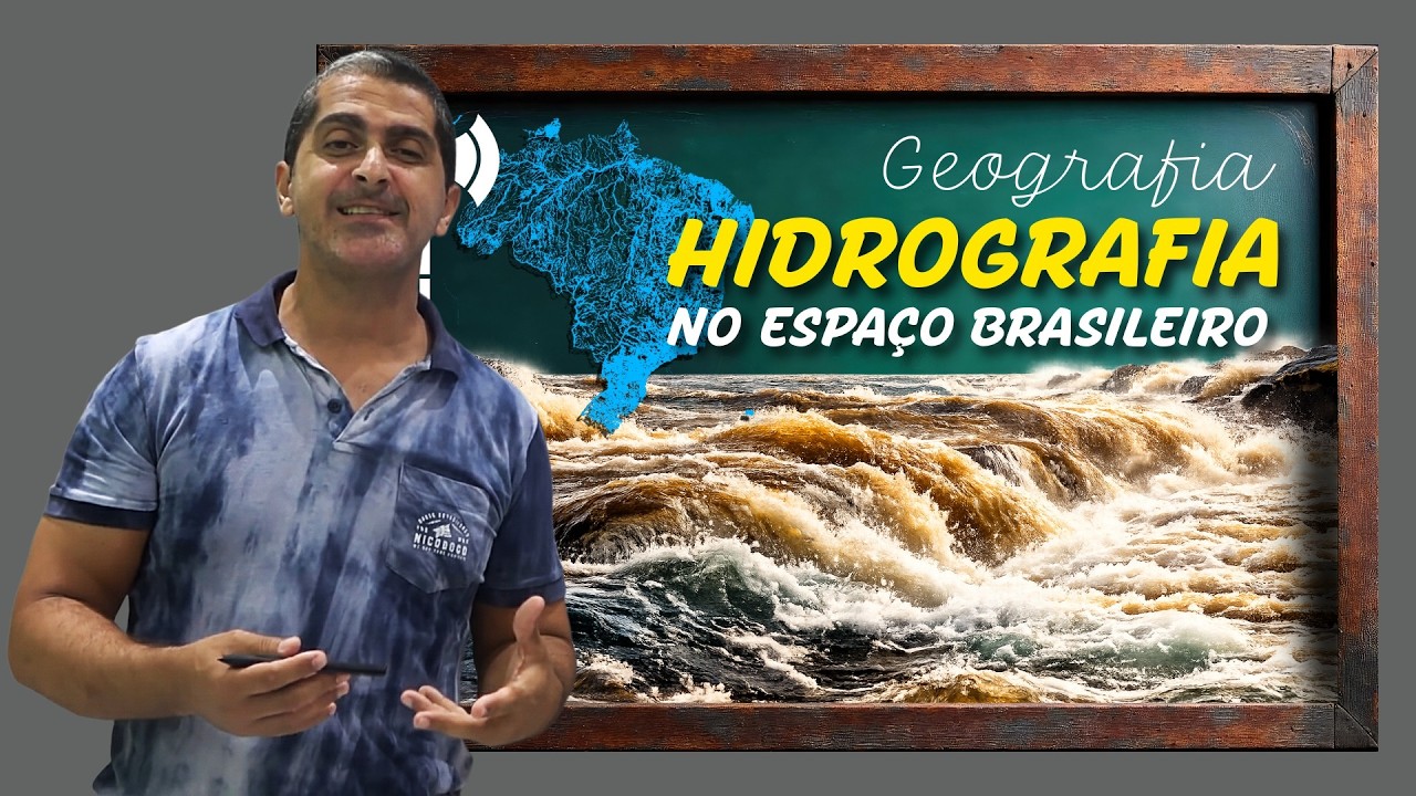 Hidrografia (Machado Preparatório) Geografia: Aula 4