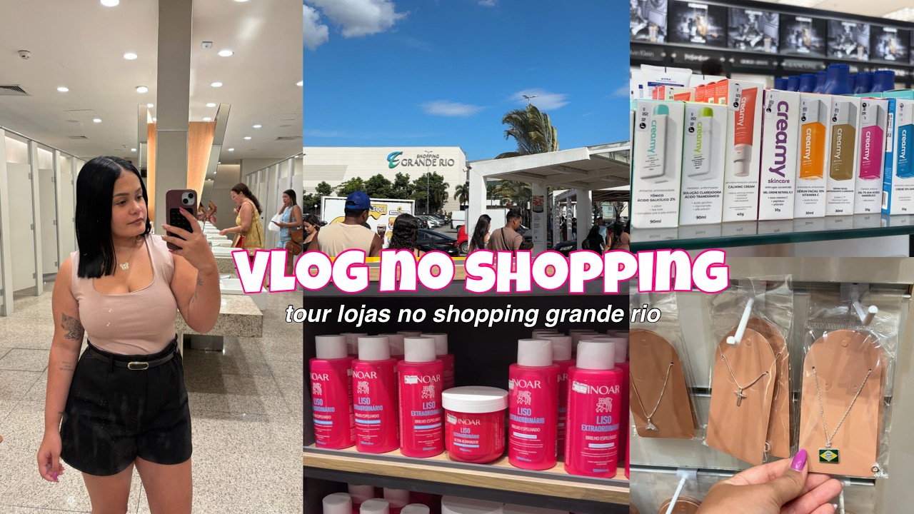 VLOG NO SHOPPING GRANDE RIO RJ ❤️✨