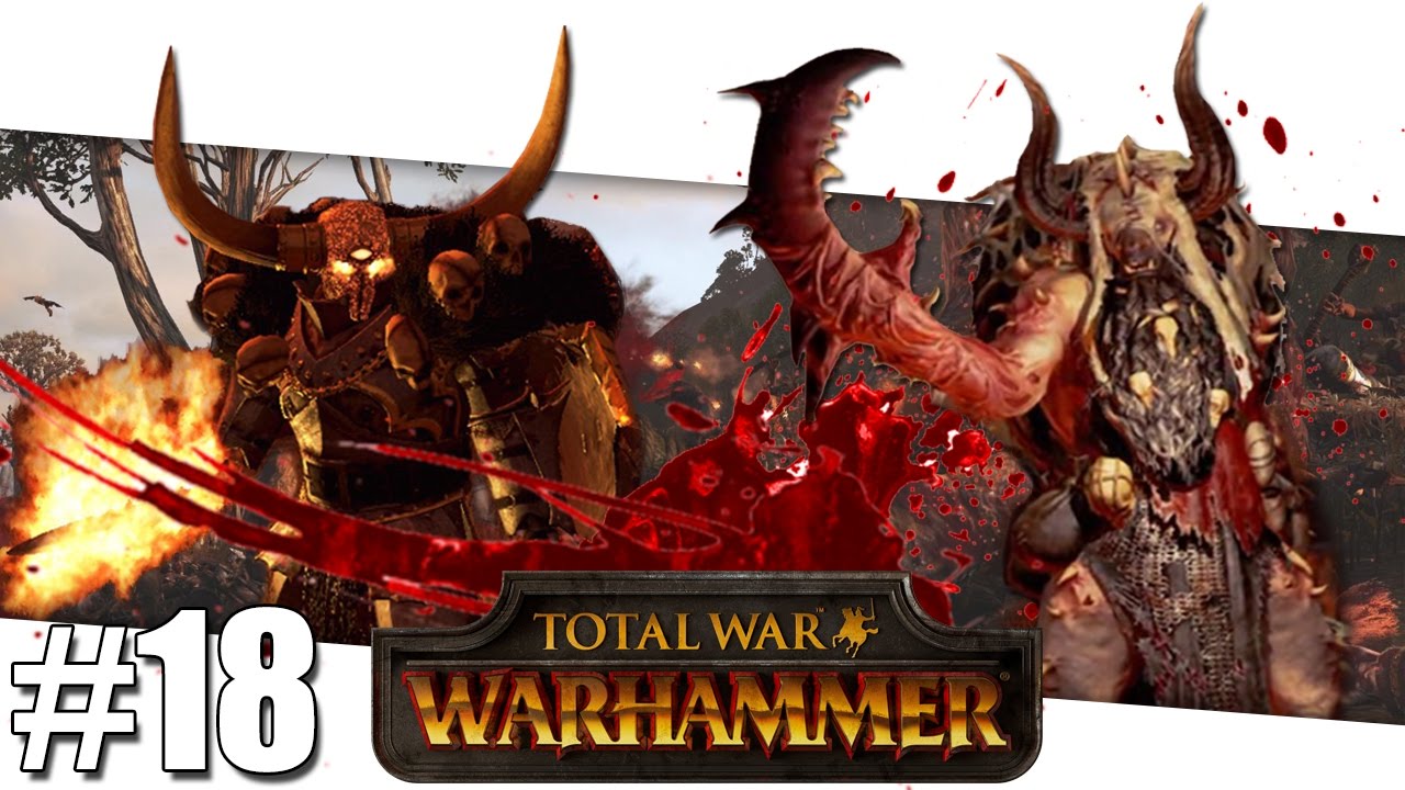 Warhammer Total War - THE END TIMES? - Versus Campaign - Part #18