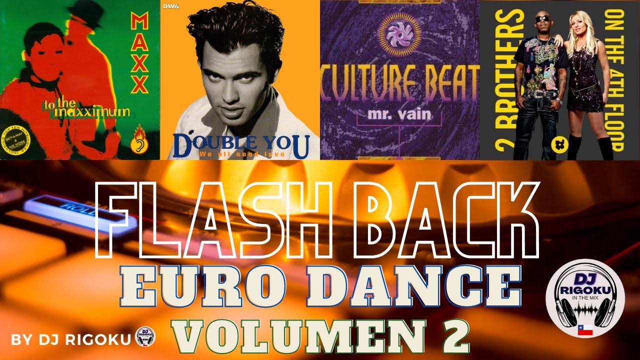mix FLASH BACK EURO DANCE vol.2 by DJ RIGOKU THE music PARTY