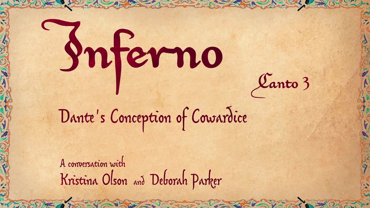 Inferno 3: Dante's Conception of Cowardice