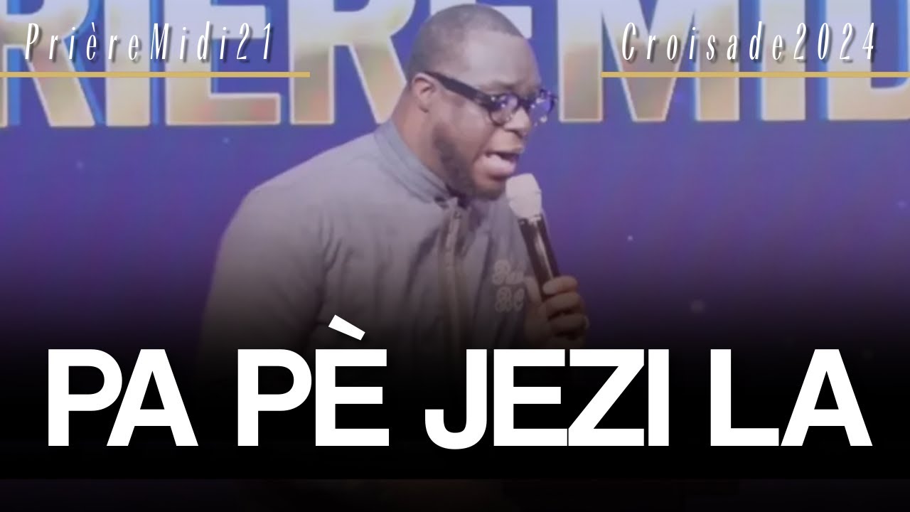 Pa pè paske BONDYE AVEK OU | Pasteur Caleb Barthelus | #day11