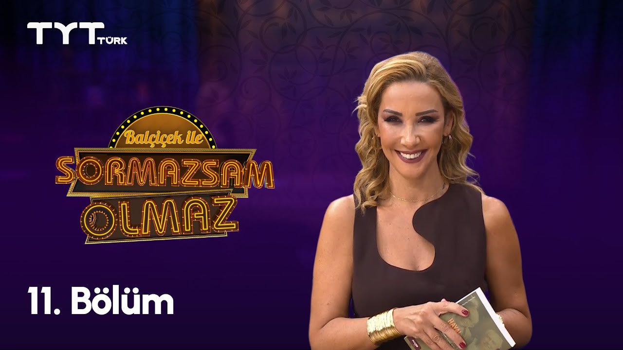 Sormazsam Olmaz | 11. Bölüm • Prof. Dr. Şener Üşümezsoy, Dr. Oytun Erbaş, Hakan Altıner