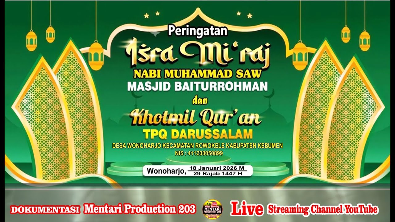 🔴 LIVE PERINGATAN ISRA MI'ROJ  & KHOTMIL QUR'AN TPQ DARUSSAAM - WONOHARJO, ROWOKELE