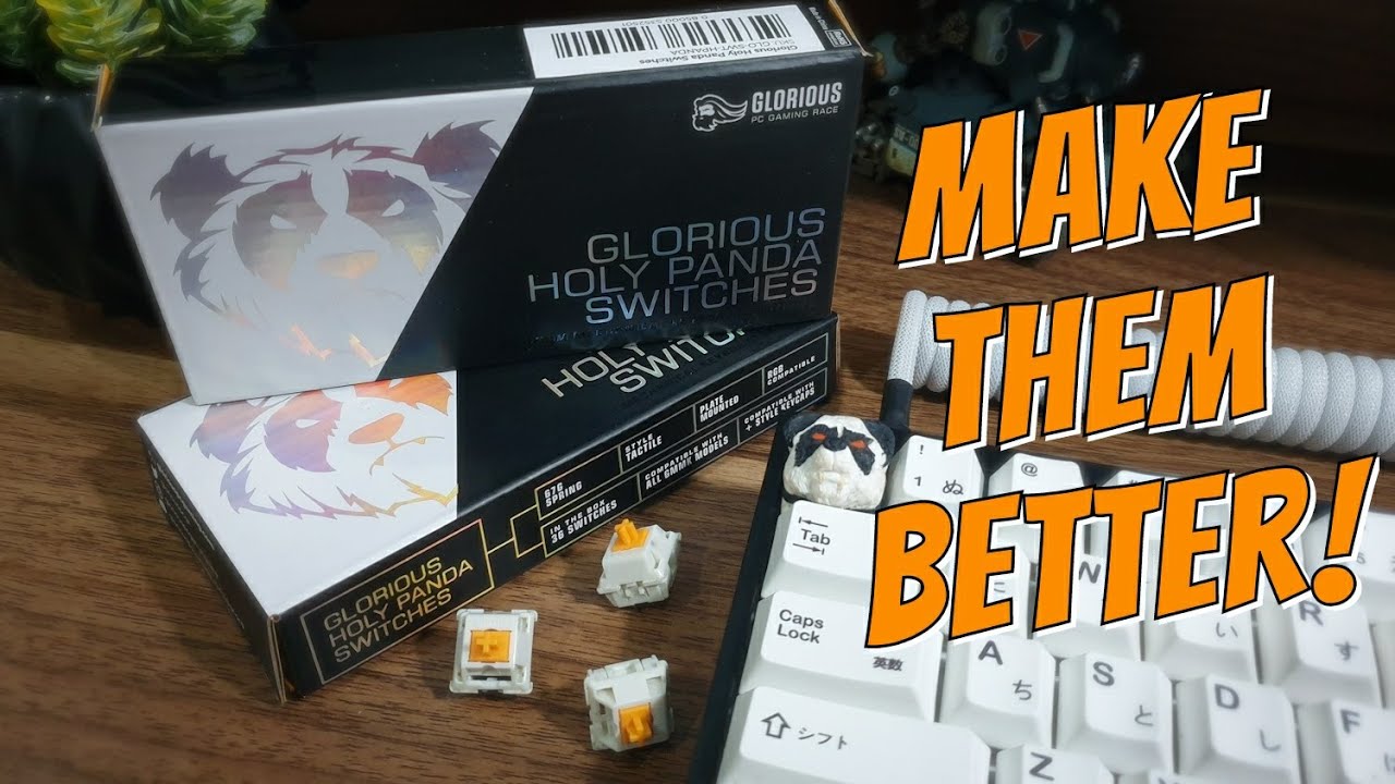 How to lube Glorious Panda - Make them better!