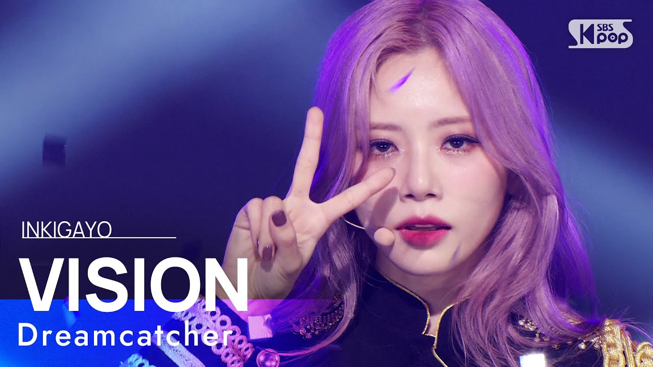 Dreamcatcher(드림캐쳐) - VISION @인기가요 inkigayo 20221016
