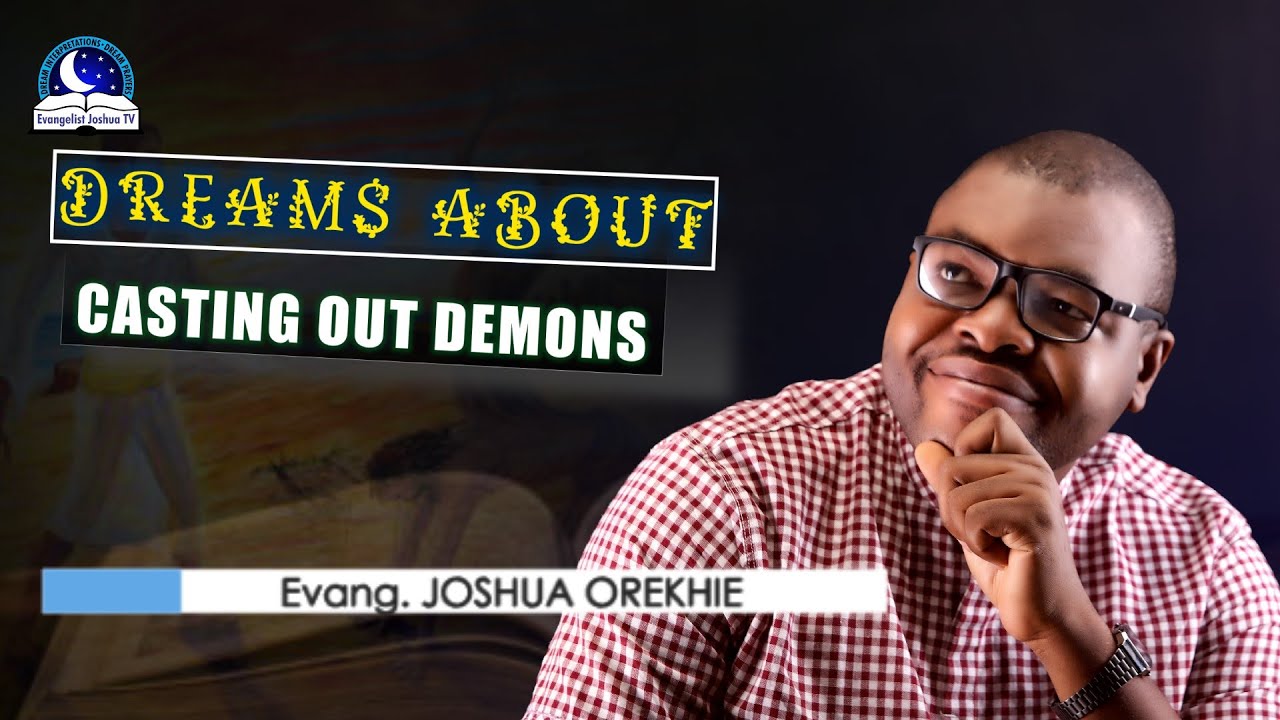 Dreams of Casting Out Demons - Meaning and Interpretation