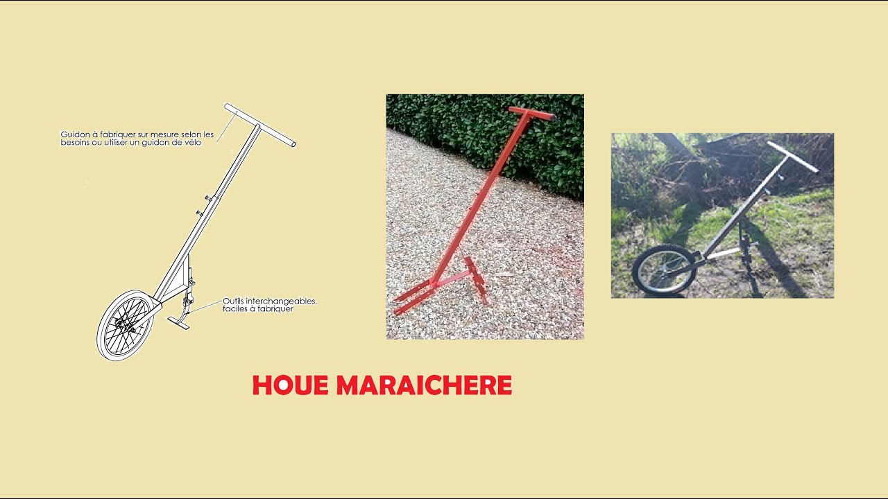 Fabrication d'une houe mara&icirc;ch&egrave;re