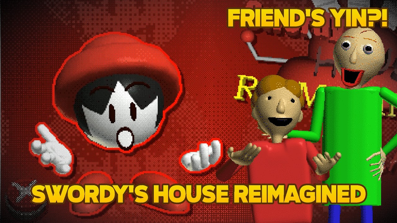 Look like yins | Swordy's House Reimagined [Baldi's Basics Mod]