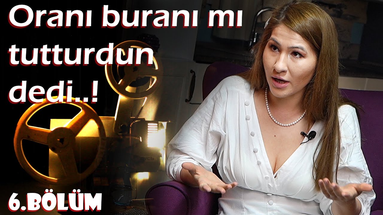ANLATIRSAN FİLM OLUR | 6.Bölüm - Güljan NUROVA ''Oranı buranımı tutturdun dedi...İftira attı !''