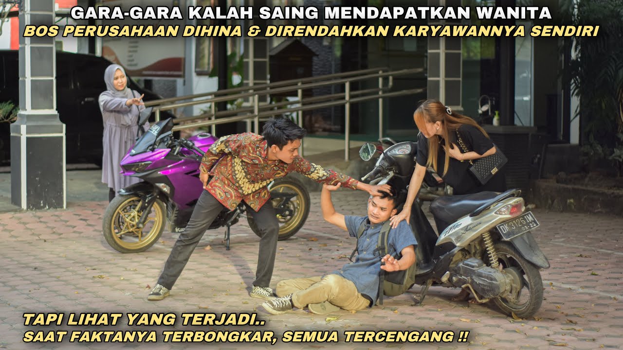 GARA-GARA KALAH SAING MENDAPATKAN WANITA, BOS PERUSAHAAN DIHINA & DIRENDAHKAN KARYAWANNYA SENDIRI !!