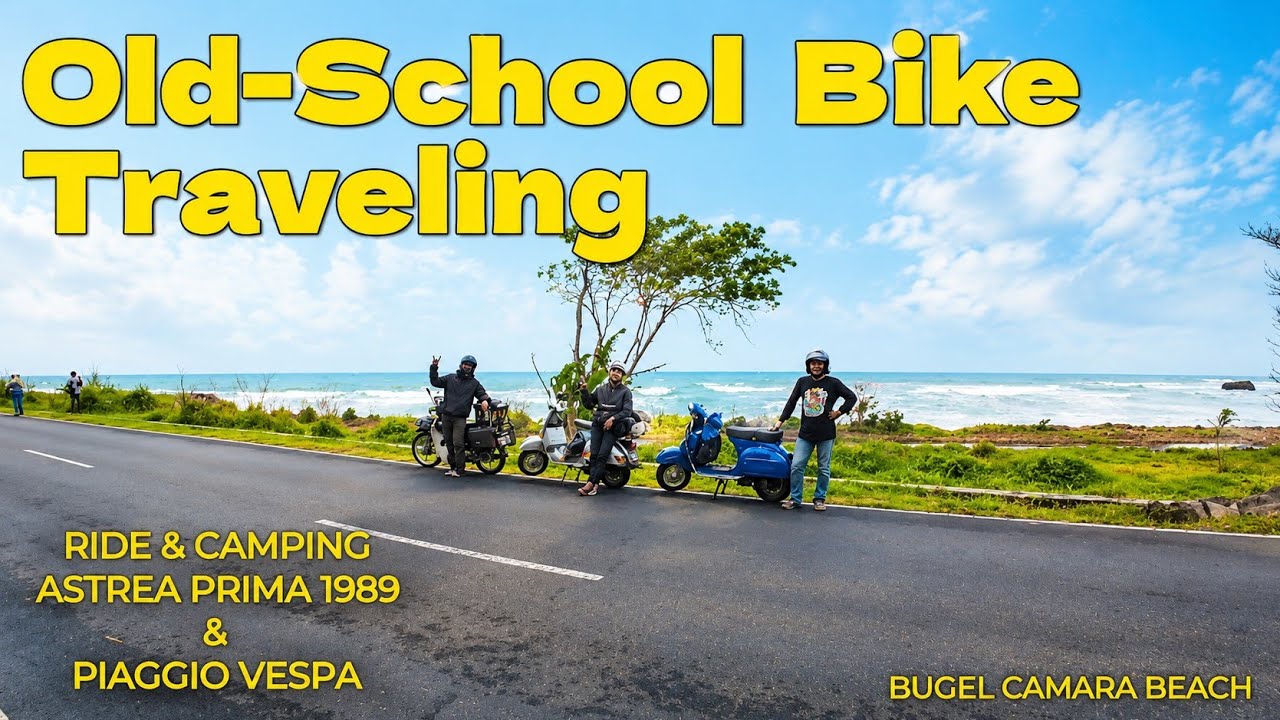 Ride & Camping Pantai Bugel Camara | Astrea Prima 1989 vs Vespa Klasik (Motor Tua)