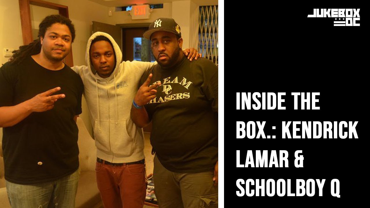 Inside The BOX.: Kendrick Lamar & ScHoolboy Q