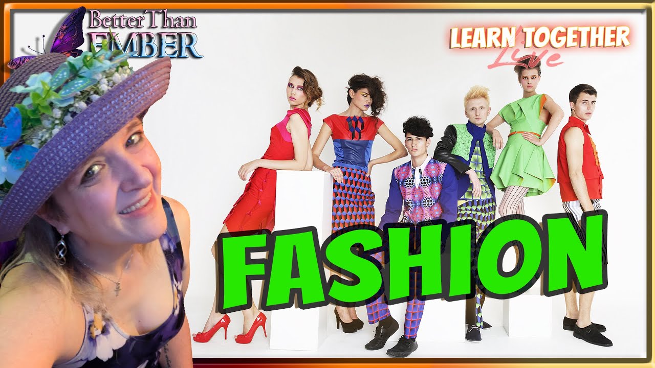 History of FASHION  ||  LTL