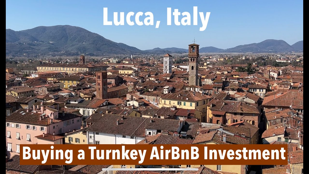 Lucca, Italy buying an AirBnB Turnkey Investment. Make Money in Short Term Rentals. Invest Smartly!
