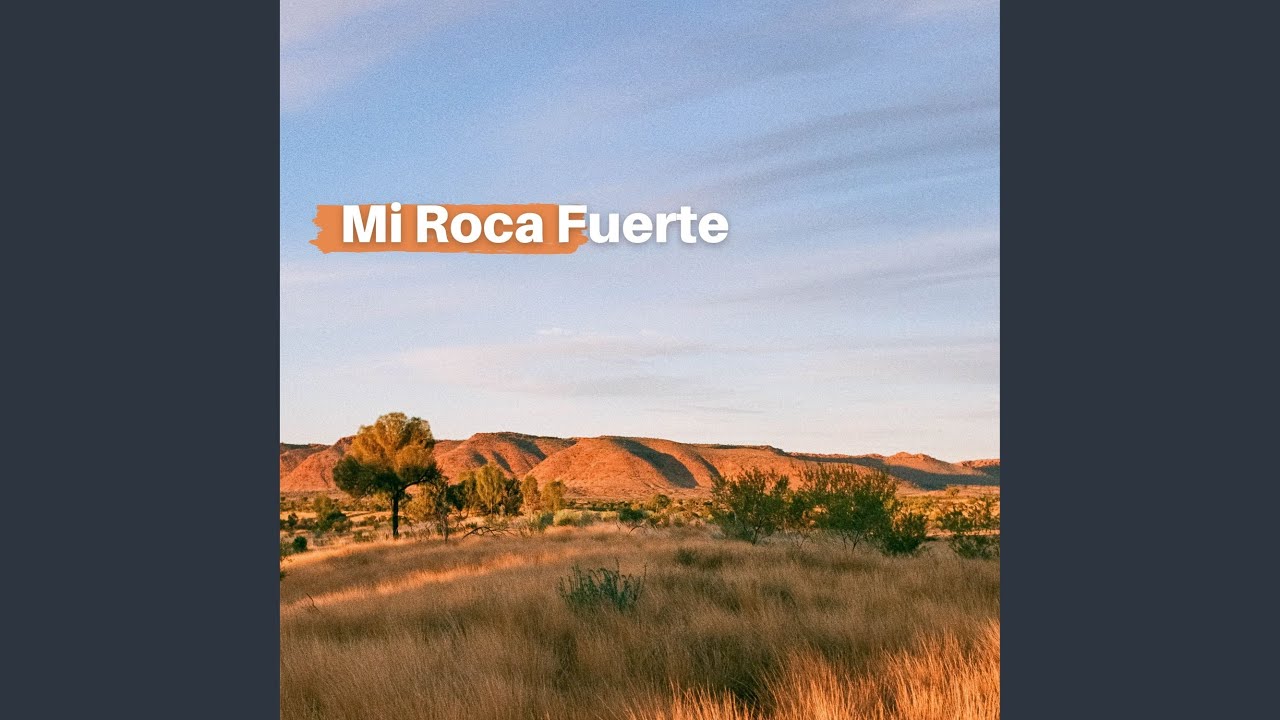 Mi Roca Fuerte