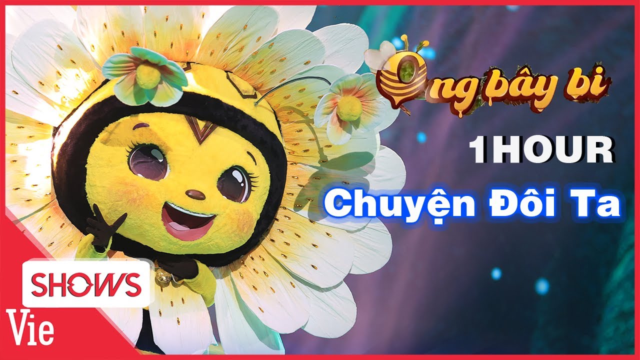 Chuyện Đôi Ta - Ong Bây Bi replay bản 1 HOUR Live Stage càng nghe càng suy The Masked Singer Mùa 2