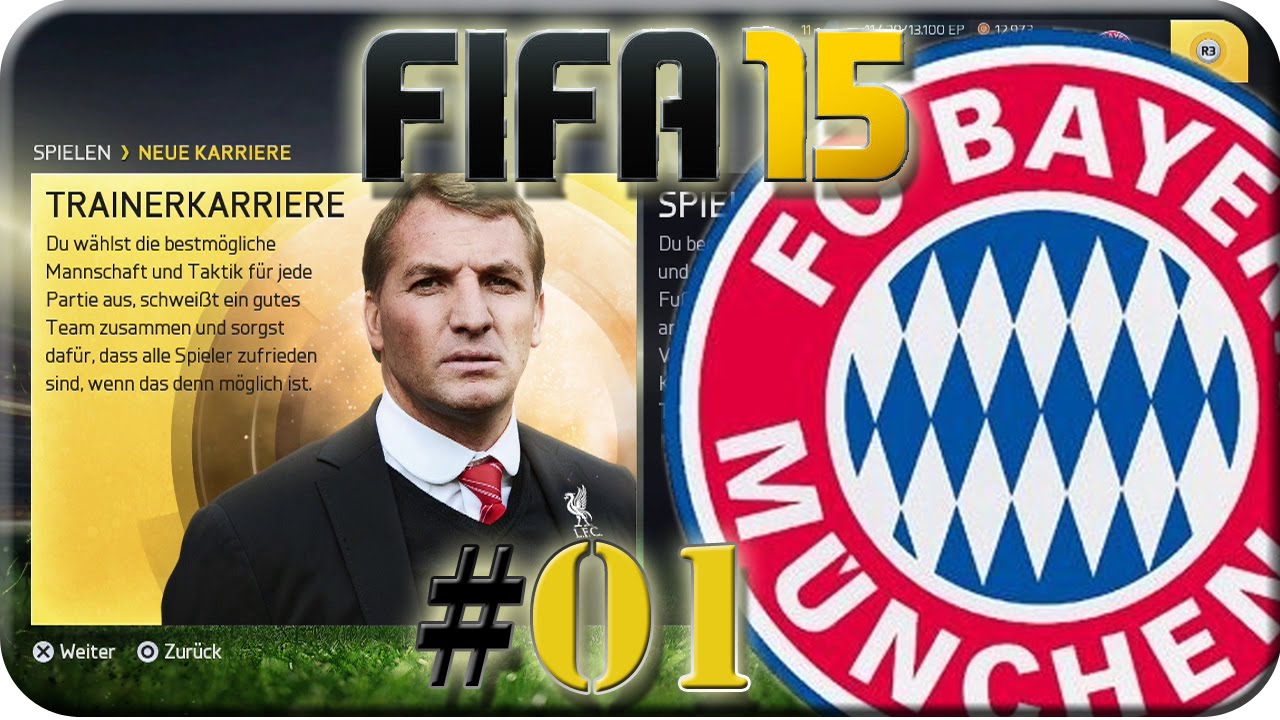 Fifa 15 Trainerkarrie FC BAYERN MÜNCHEN (Let´s Play #01)