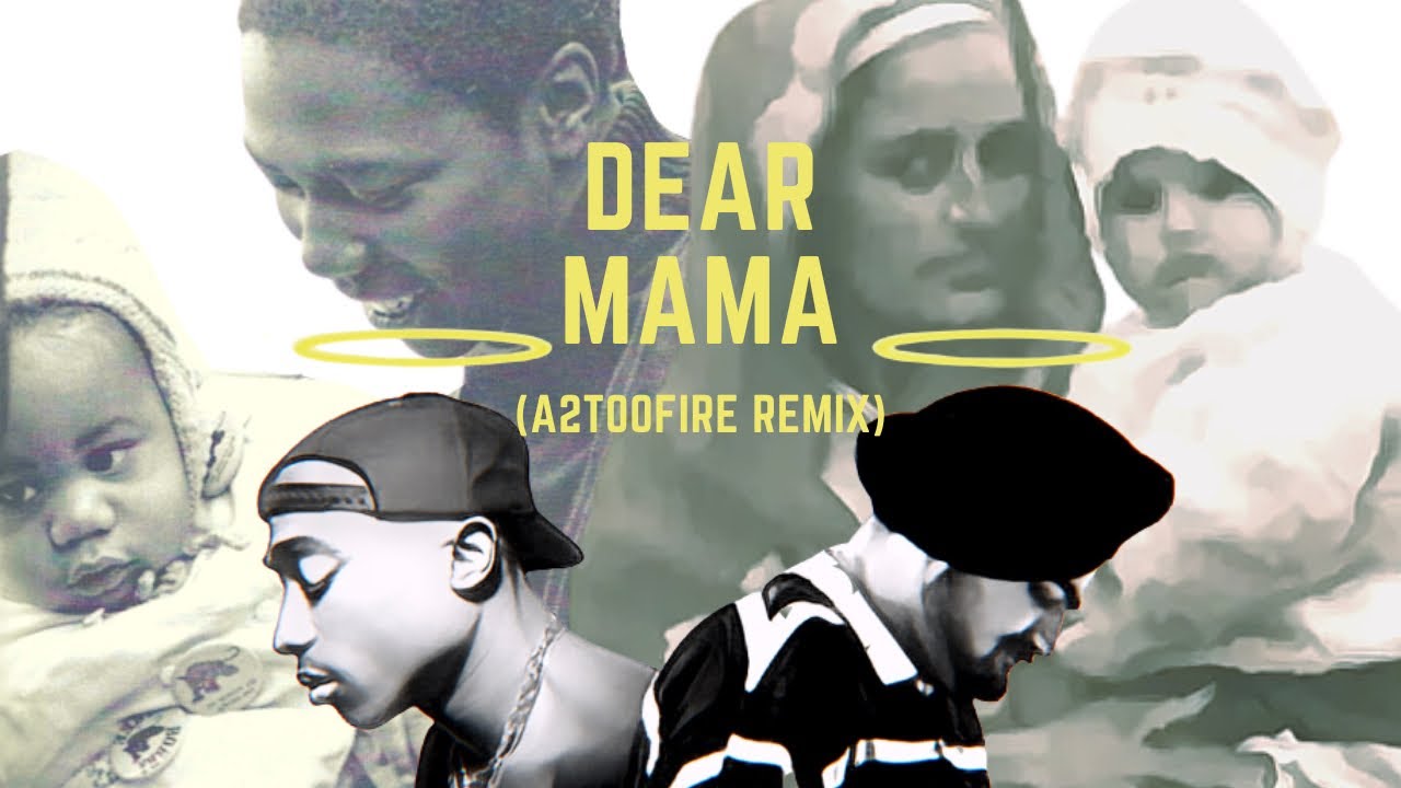 Tupac & Sidhu Moose Wala - Dear Mama (A2TooFire Remix)