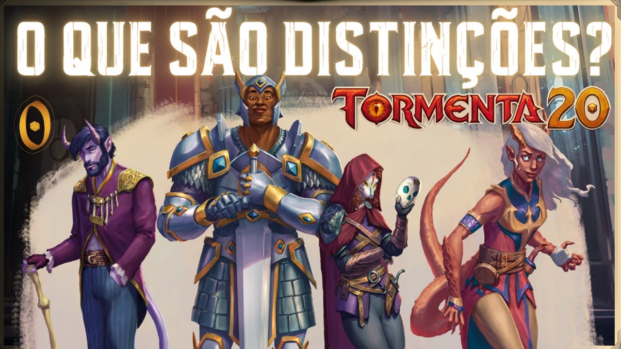 Entenda as DISTINÇÕES de TORMENTA20!