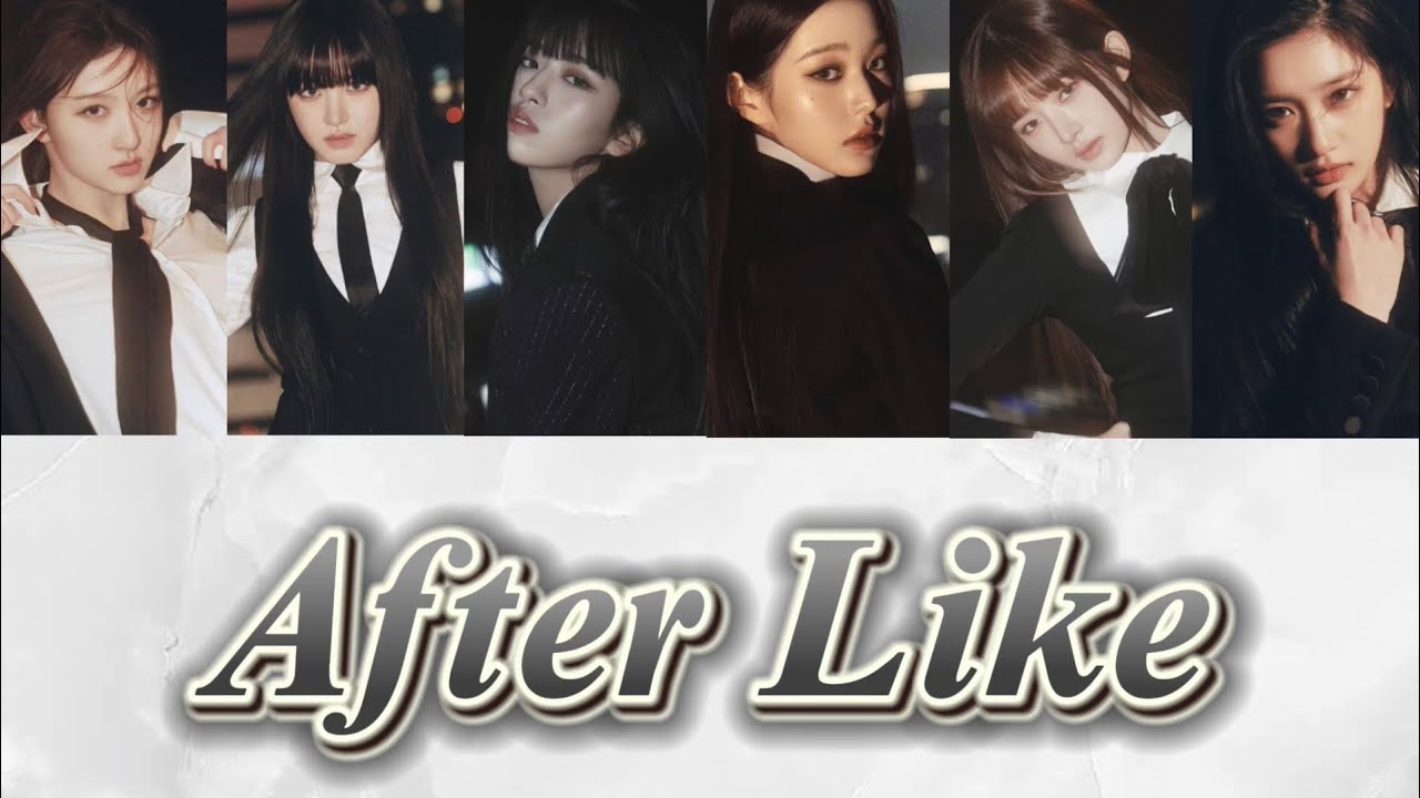 After Like (Japanese ver.) - IVE 【日本語字幕/パート分け/カナルビ/歌詞】
