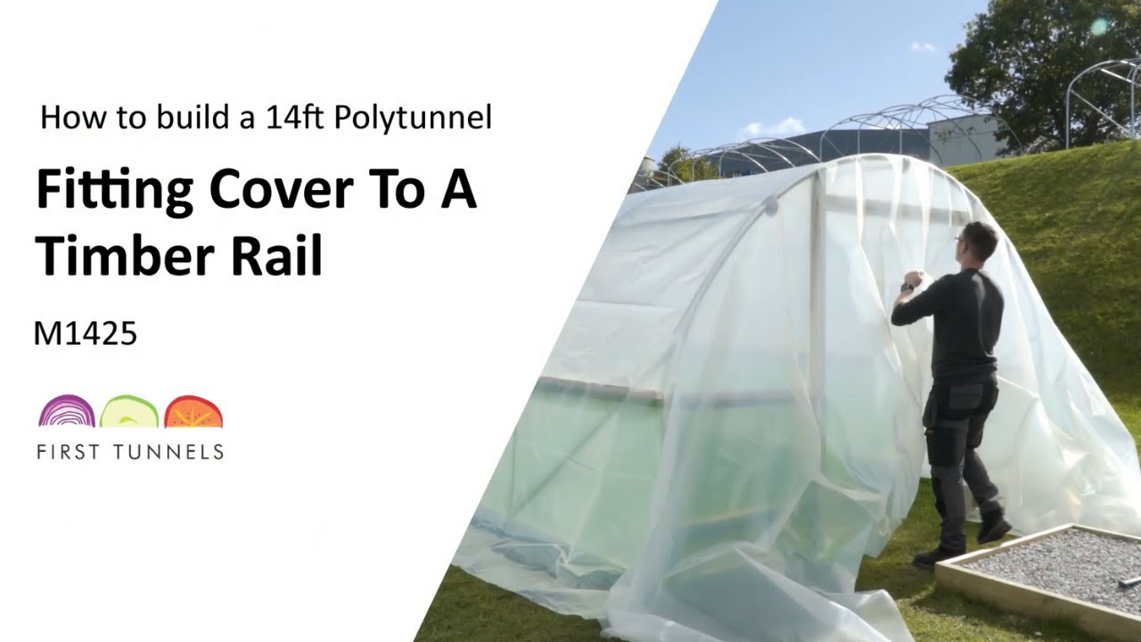 14ft Polytunnel | Adding Polythene Cover To Timber | M1425