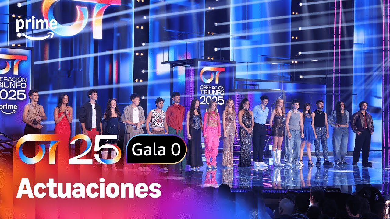 ACTUACIONES GALA 0 | OPERACIÓN TRIUNFO 2025