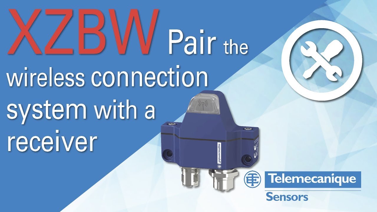 Tutorial – OsiSense XZBW – Pair the wireless connection system with a receiver