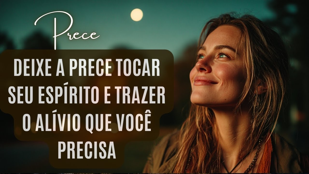 Prece Eespírita Relaxamento Profundo. Deixe-se envolver por uma energia de paz e alívio verdadeiro.