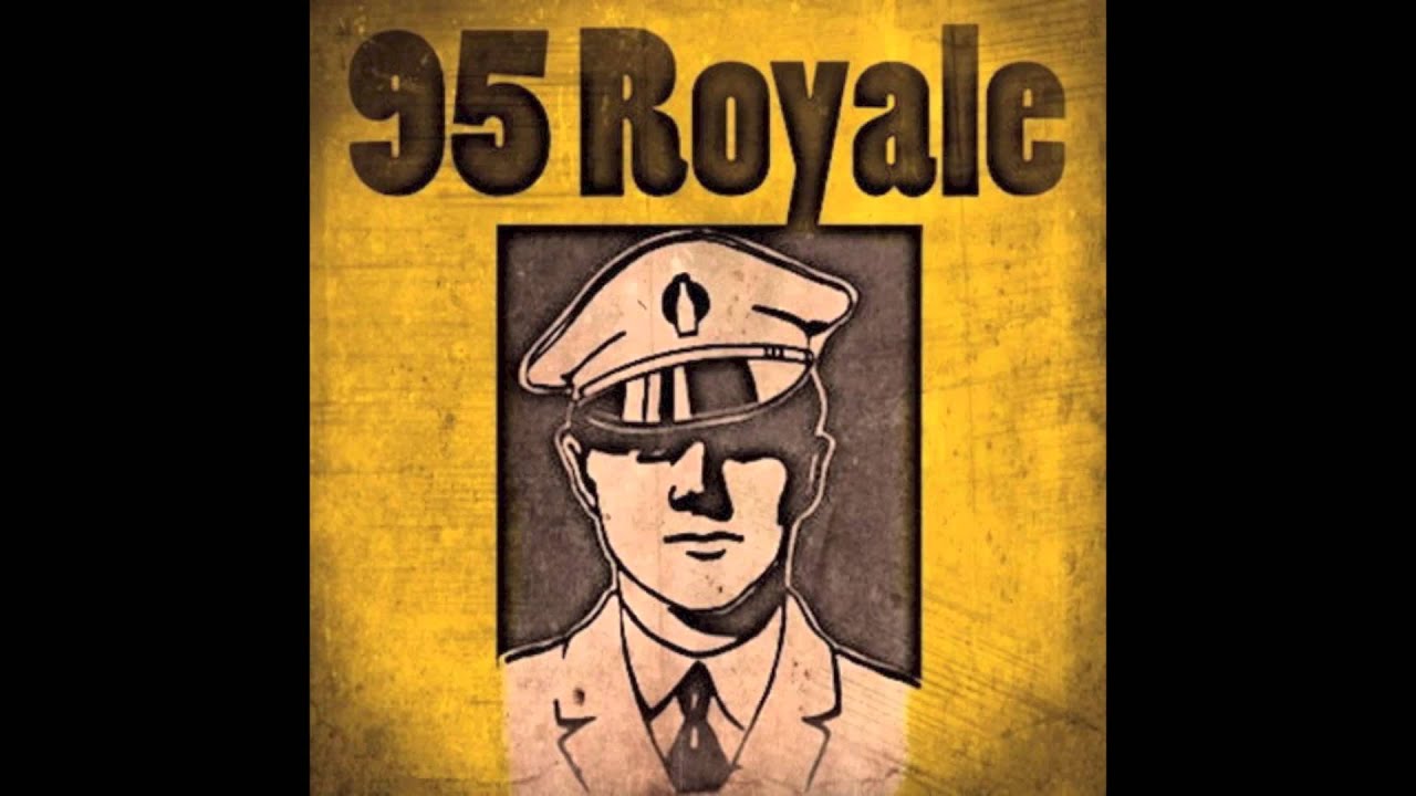 95 Royale - She Told Me