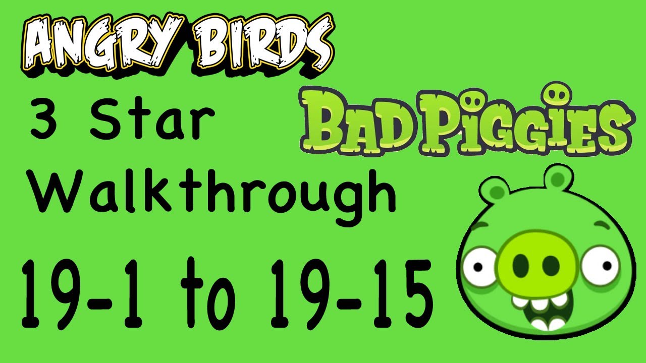 Angry Birds - Level 20-1 to 20-15 Bad Piggies 3 Star Walkthrough | WikiGameGuides