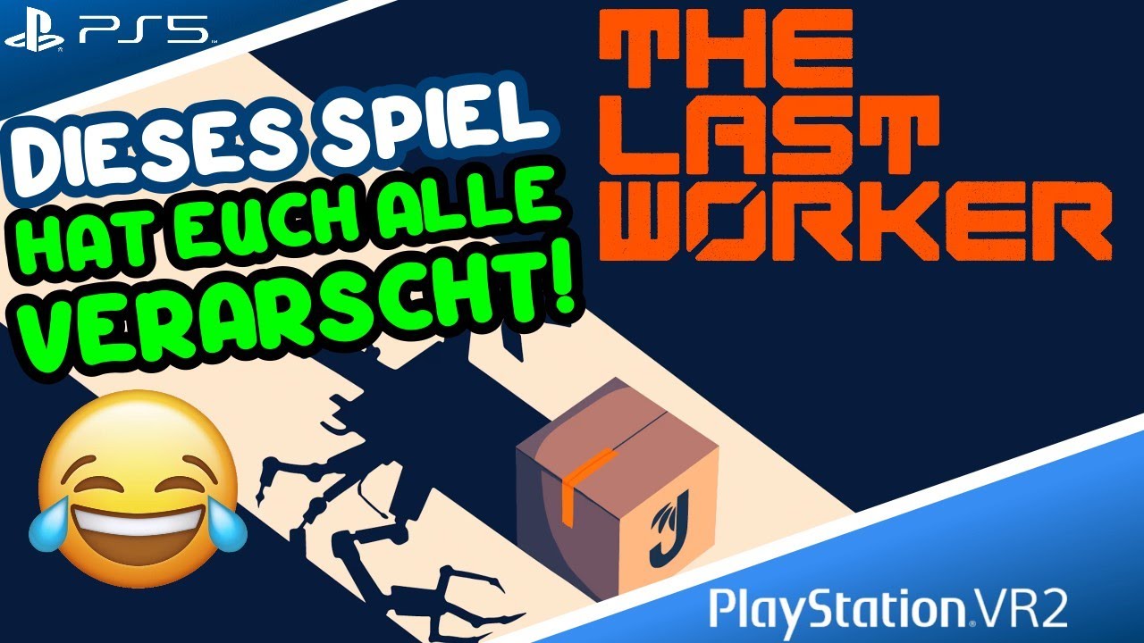 Dieses Spiel hat euch alle verarscht! The Last Worker  - PSVR2, Meta Quest, Steam VR