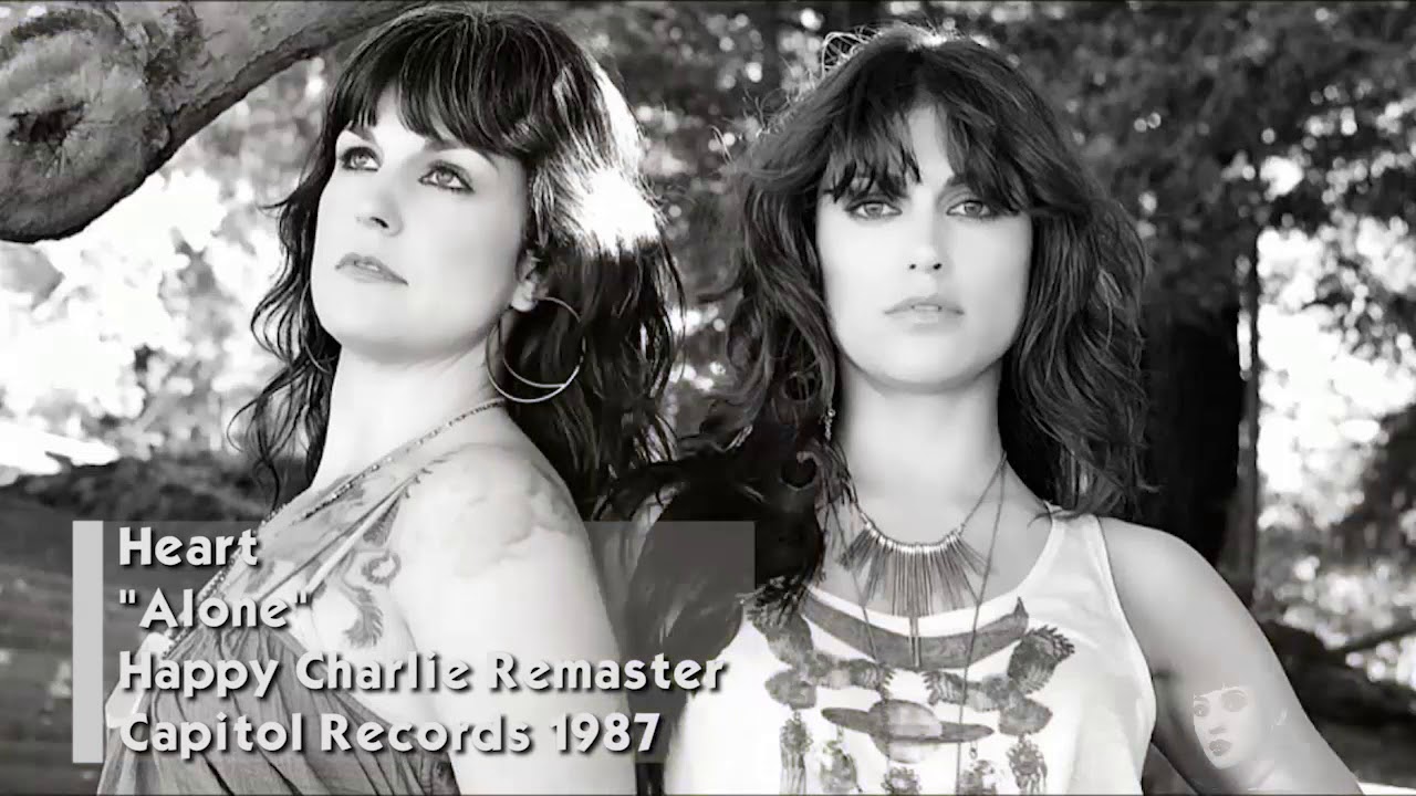 Heart - Alone (Remastered Audio) HD