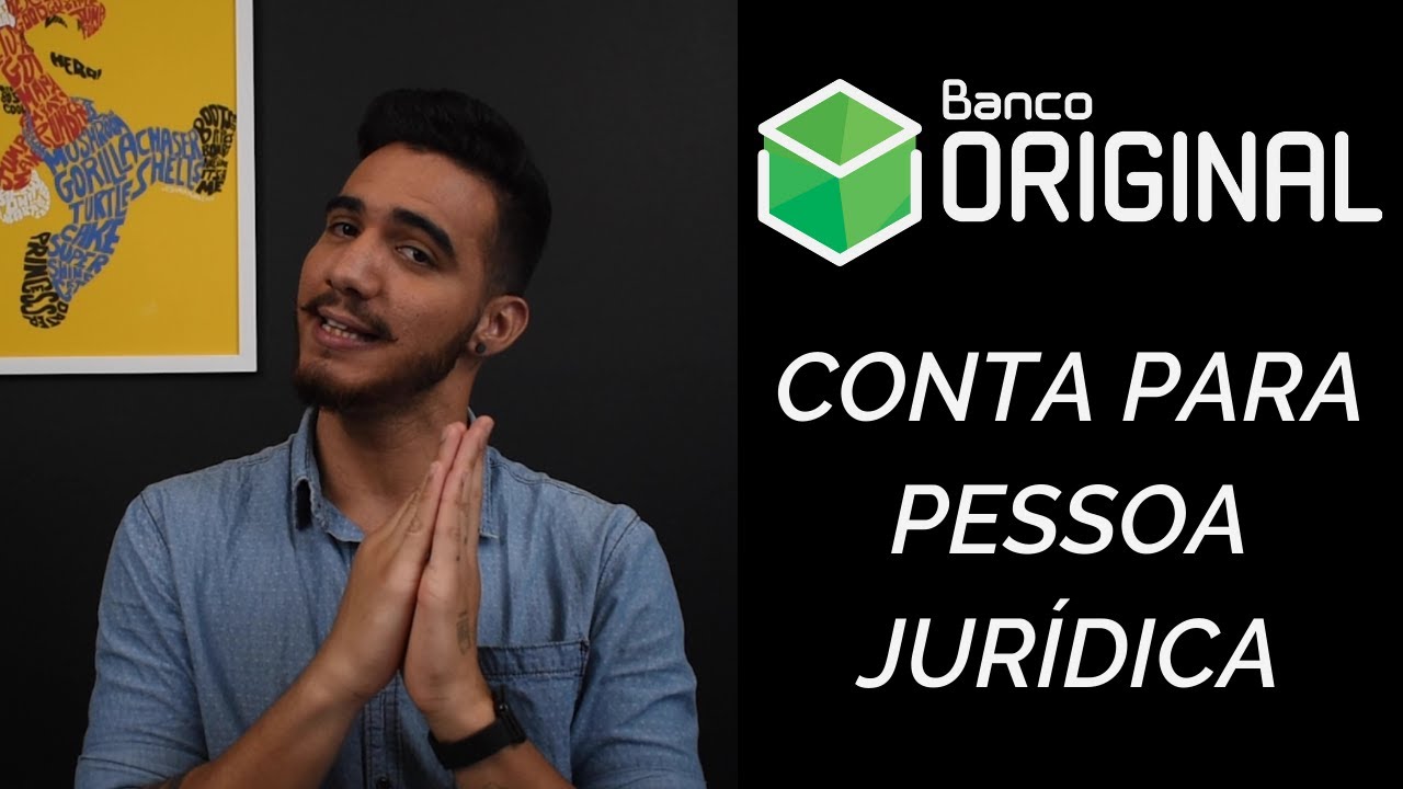 BANCO ORIGINAL - Melhores bancos digitais para PJ