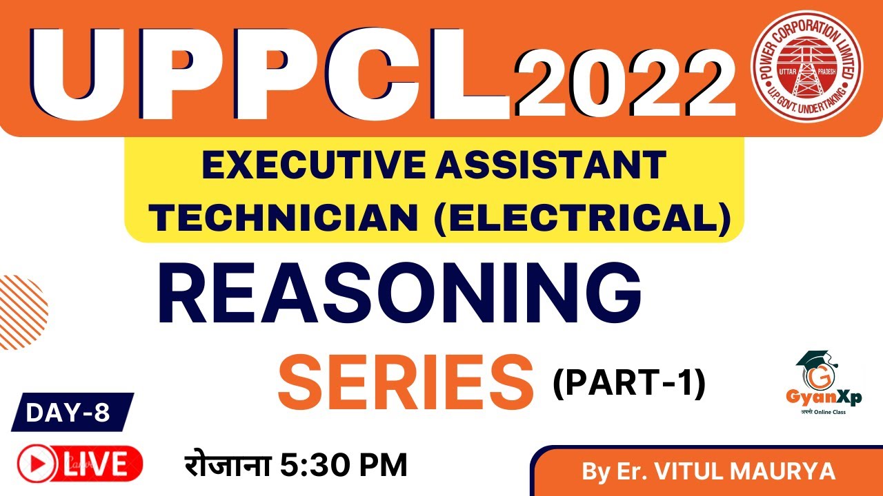 Day-8 Reasoning  || UPPCL Executive Assistant/ UPPCL कार्यकारी सहायक || UPPCL Exam 2022 || GyanXp