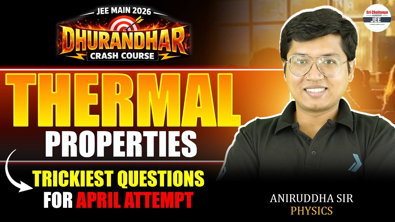 Thermal Properties - Trickiest Questions for April Attempt 🔥 | Must Solve to Score More #JEEMain2026