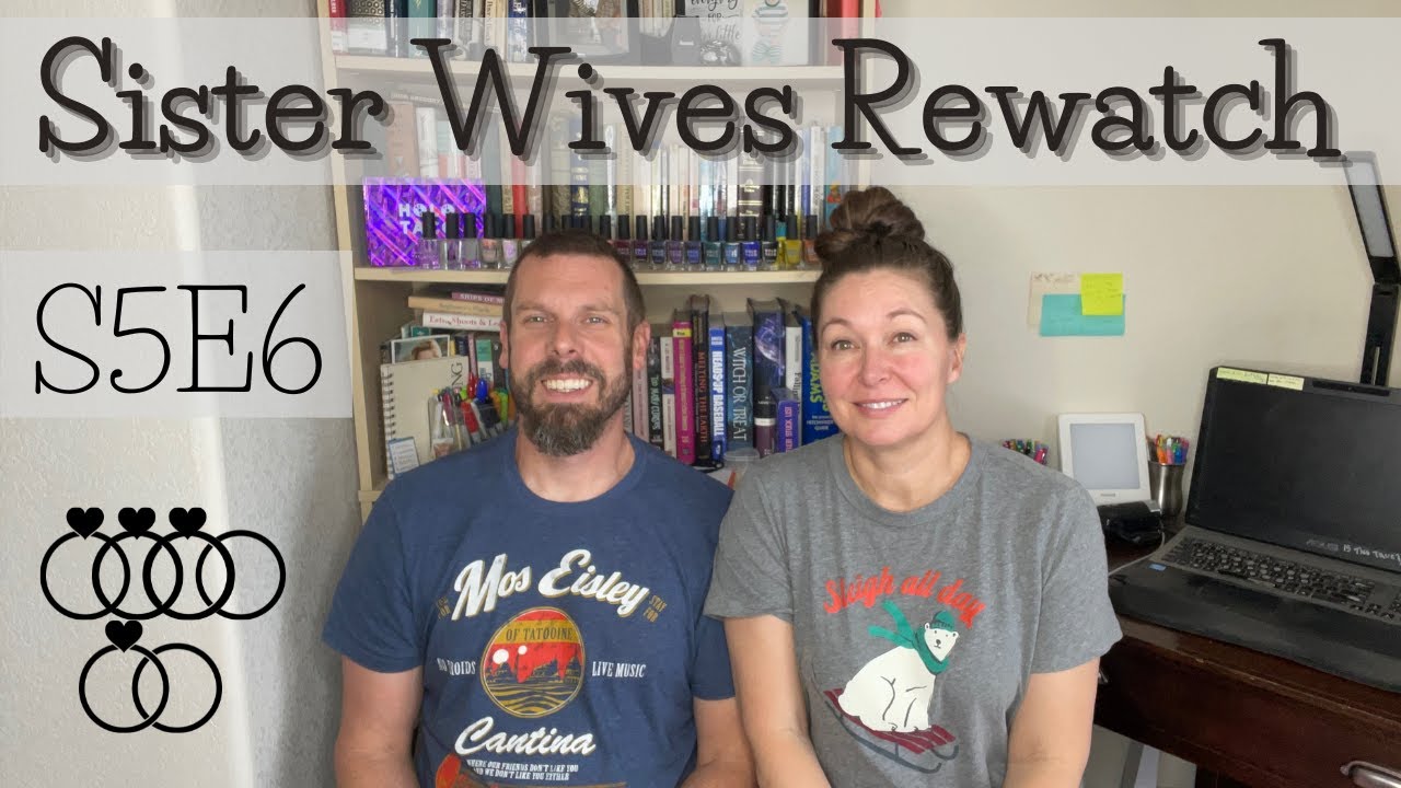 Rewatch: Sister Wives S5E6 Confronting Failure