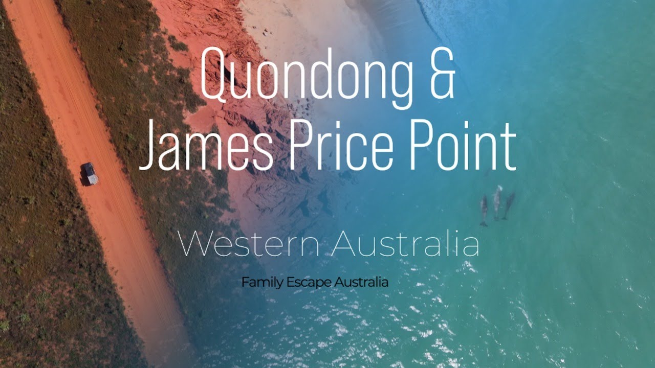 FREE Camping - Quondong & James Price Point WA