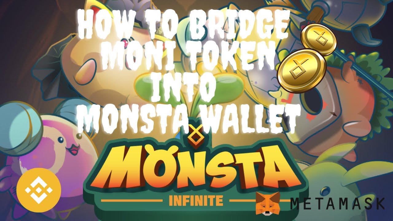 HOW TO TRANSFER MONI TOKEN INTO MONSTA WALLET