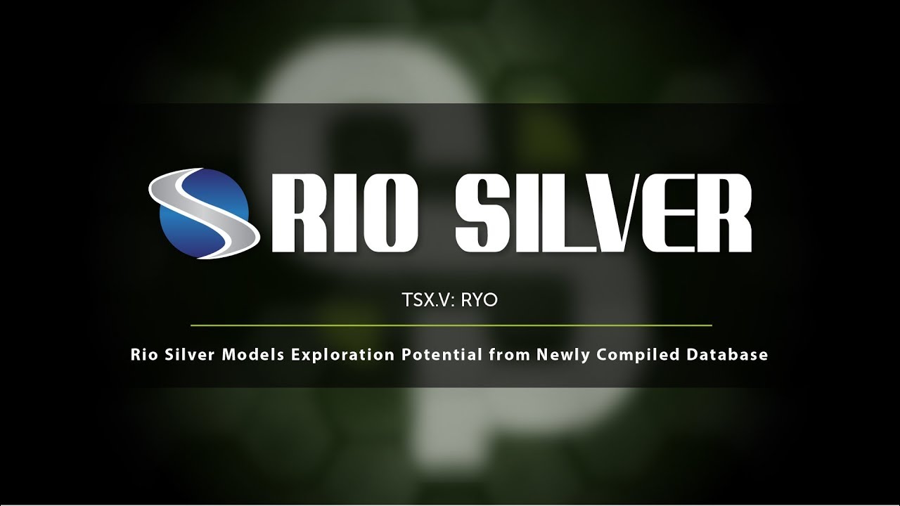 Rio Silver Models Exploration Potential from Newly Compiled Database