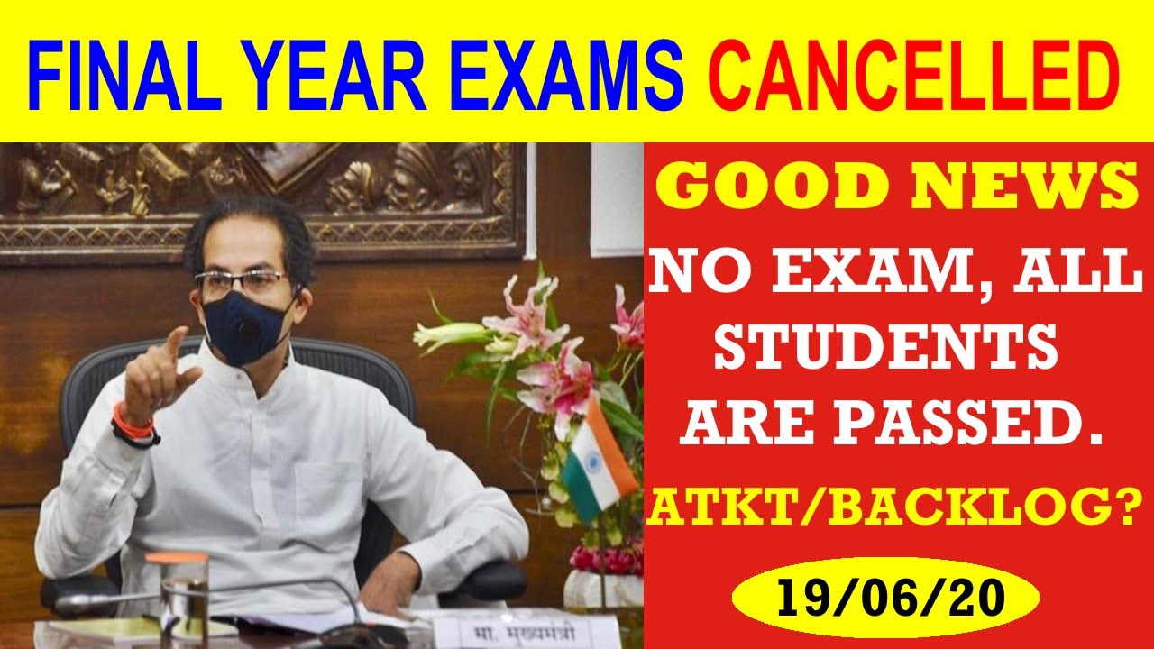 Final Year Exam Cancel -अंतिम वर्षाची परीक्षा रद्द | Backlog Exam| MSBTE |All University Exam Hindi.
