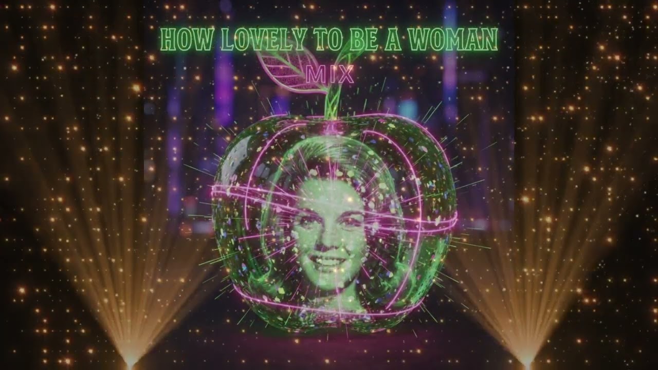 Ann Margaret How Lovely To Be a Woman Drag Queen Mix (Ft. Marilyn Monroe & Nancy Sinatra)