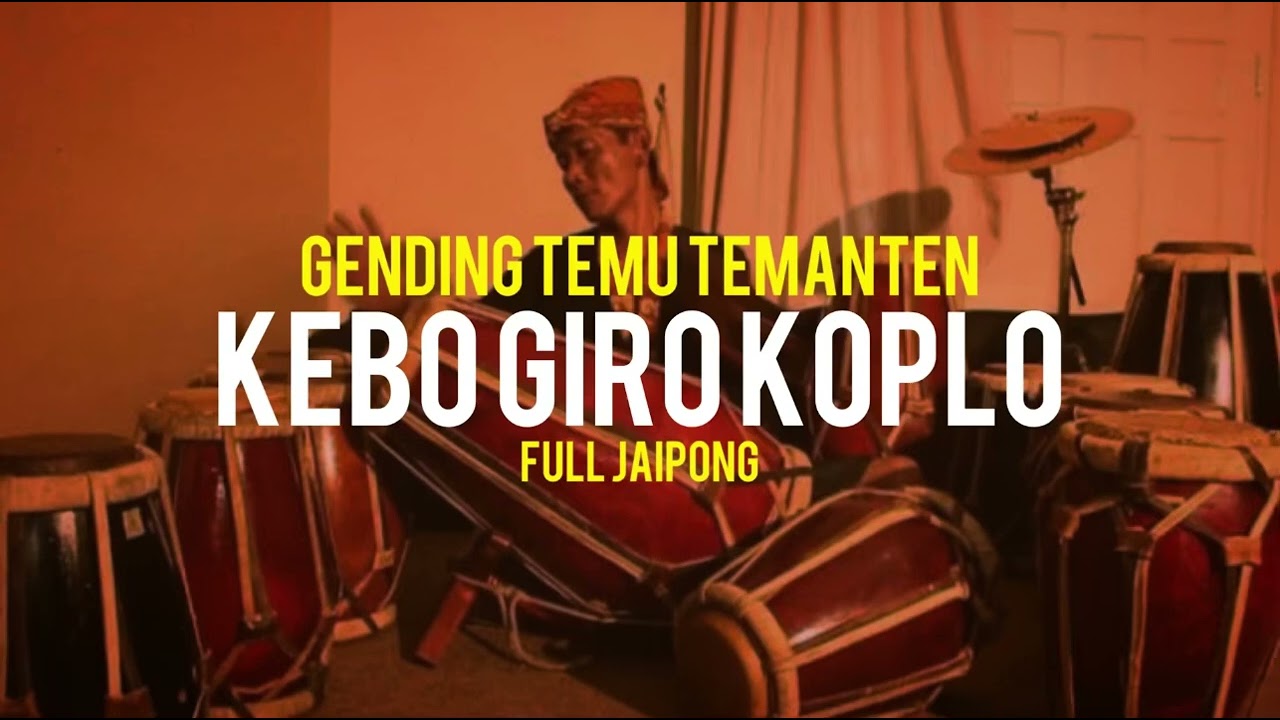 Kebo giro koplo - Gending temu manten jawa