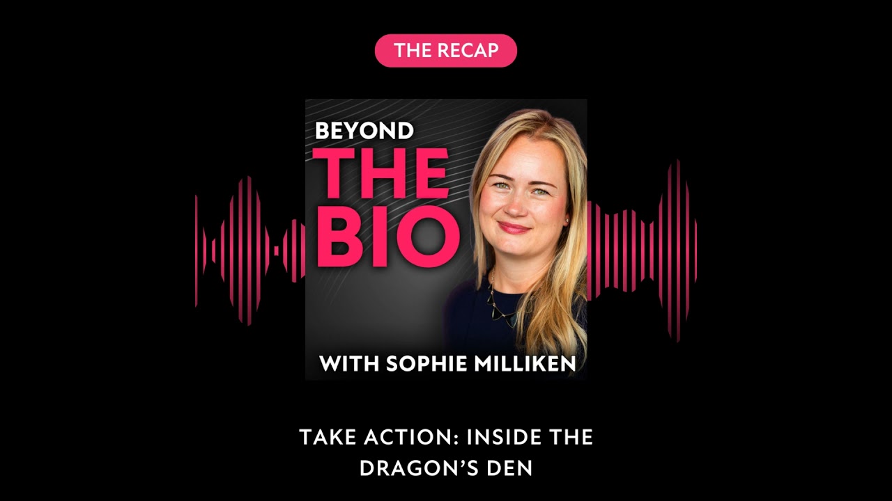 THE RECAP - Take Action: Inside the Dragon’s Den