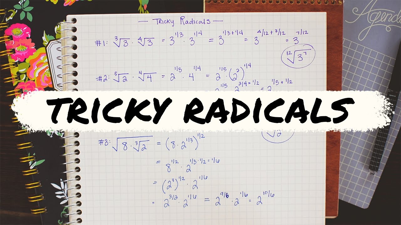 SIMPLIFY DIFFICULT RADICALS » nested radicals, different indices and radicand examples | Math Hacks