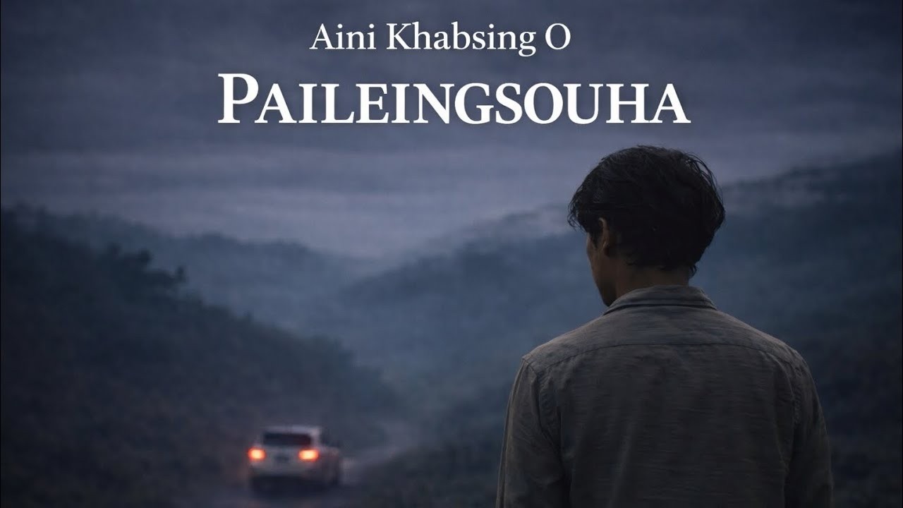 Aini Khabsing O – Paileingsouha | Storytelling Music Video (Kaubru/Reang)
