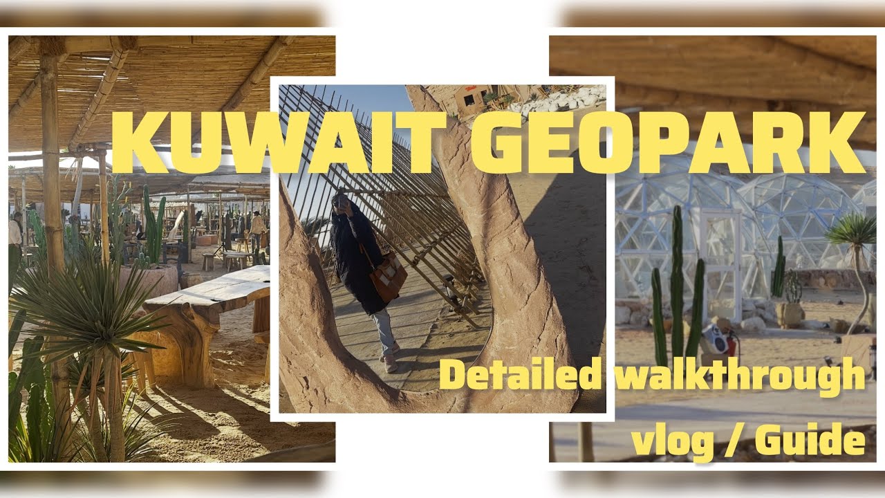 Kuwaits Newly Opened GeoPark | Kuwait | Kuwait Life