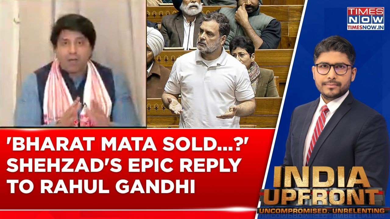 Shehzad's 'Brutal' Reality Check On Rahul Gandhi's Sansad Claims, Slams 'Bharat Mata Sold' Remark