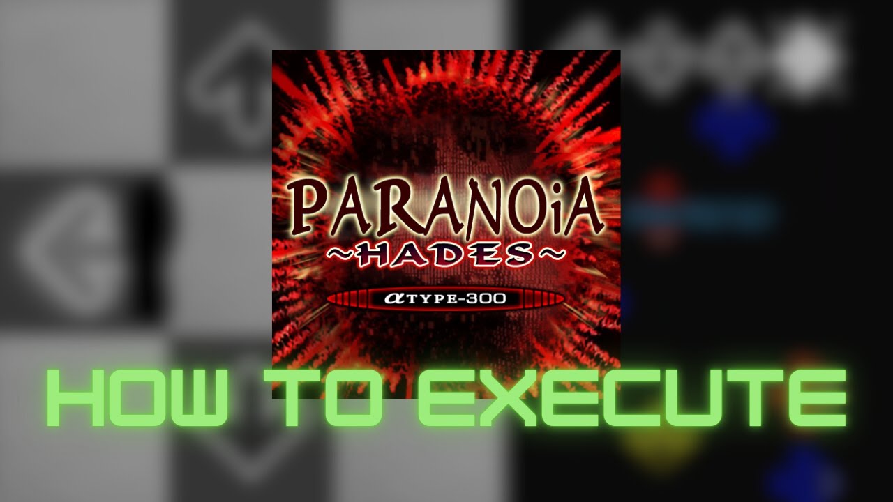 【DDR SN2】PARANOiA ~HADES~ ESP Lvl. 16 - How to execute