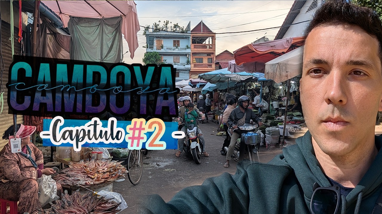 Explorando CAMBOYA | Capítulo #2 - Que hacer en Camboya | CURIOSIDADES #travel #viajar #asia